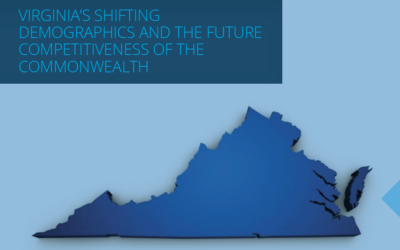 Virginia’s Shifting Demographics and the Future Competitiveness of the Commonwealth